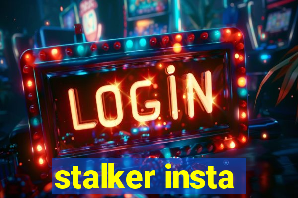 stalker insta